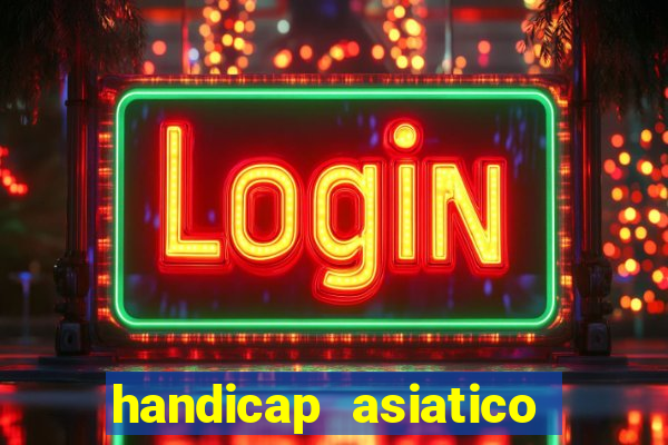 handicap asiatico 0.0 0.5